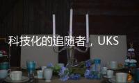 科技化的追随者	，UKS五金深入理解用户需求